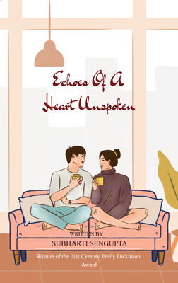 Echoes of a Heart Unspoken(Paperback, Subharti Sengupta)