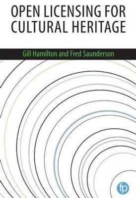 Open Licensing for Cultural Heritage(English, Hardcover, Hamilton Gill)
