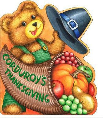 Corduroy's Thanksgiving(English, Board book, unknown)