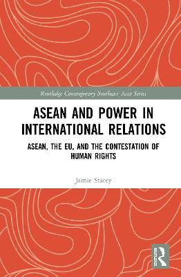 ASEAN and Power in International Relations(English, Paperback, Stacey Jamie)
