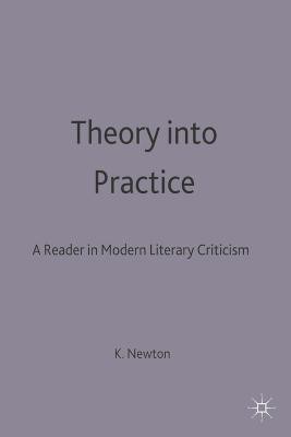 Theory into Practice: A Reader in Modern Literary Criticism(English, Electronic book text, Johnson Ryan)