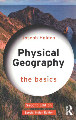 Physical Geography: The Basics (Second Edition)(Paperback, Joseph Holden)