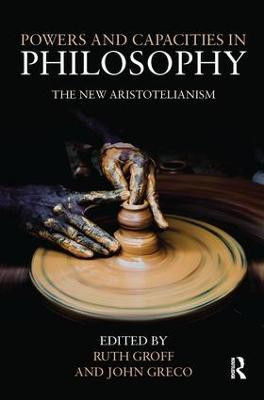 Powers and Capacities in Philosophy(English, Paperback, unknown)