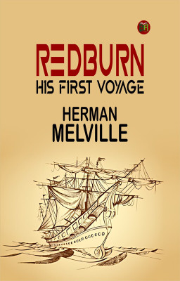 Redburn. His First Voyage(Paperback, HERMAN MELVILLE)