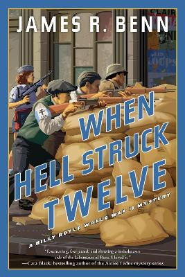 When Hell Struck Twelve(English, Paperback, Benn James R.)