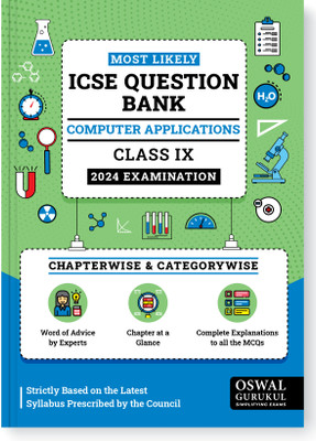 Oswal - Gurukul Computer Applications Most Likely Question Bank for ICSE Class 9 for 2024 Exam - Chapterwise & Categorywise Questions, Latest Syllabus Pattern, Completely Solved MCQs(Paperback, Oswal - Gurukul)
