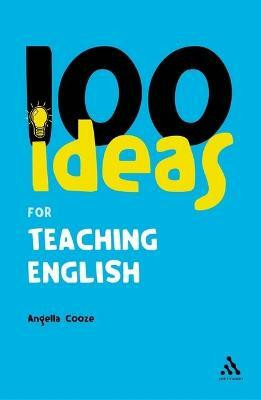 100 Ideas for Teaching English(English, Electronic book text, Cooze Angella Ms)