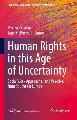 Human Rights in this Age of Uncertainty(English, Hardcover, unknown)