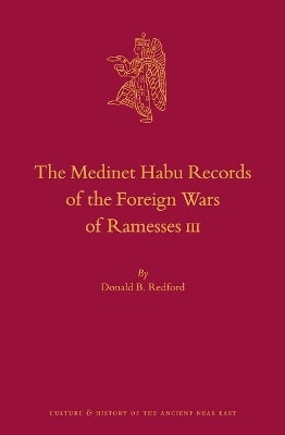The Medinet Habu Records of the Foreign Wars of Ramesses III(English, Electronic book text, Redford Donald Bruce)