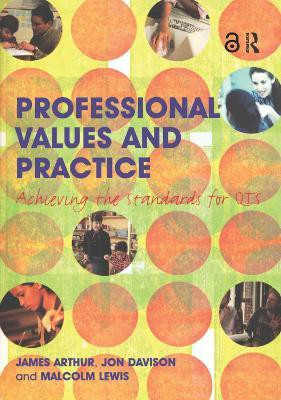 Professional Values and Practice(English, Paperback, Arthur James)