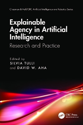 Explainable Agency in Artificial Intelligence(English, Paperback, unknown)
