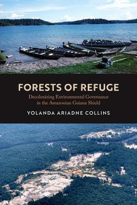 Forests of Refuge(English, Paperback, Collins Yolanda Ariadne Dr.)