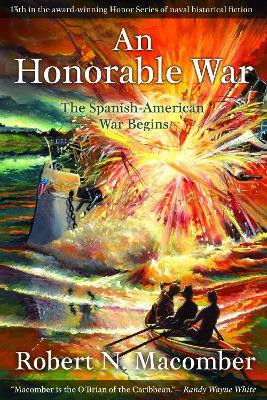 An Honorable War(English, Paperback, Macomber Robert N. author of the multi-award)