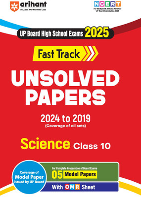 (Old Edition) Arihant UP Board High School Exams 2025 Fast Track Unsolved Papers 2024 to 2019 Science Class 10(English, Paperback, unknown)