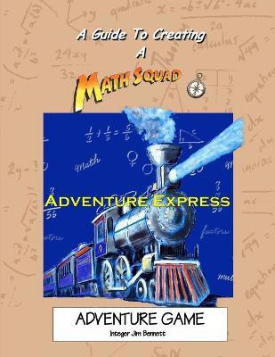 The Adventure Express Game(English, Paperback, Bennett Jim)