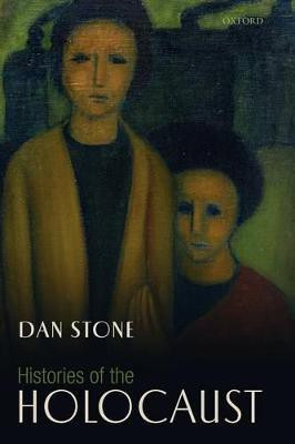 Histories of the Holocaust(English, Paperback, Stone Dan)