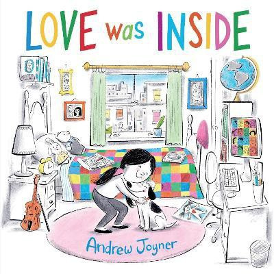 Love Was Inside(English, Hardcover, Joyner Andrew)