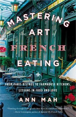 Mastering the Art of French Eating(English, Paperback, Mah Ann)