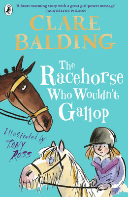 The Racehorse Who Wouldn't Gallop(English, Paperback, Balding Clare)