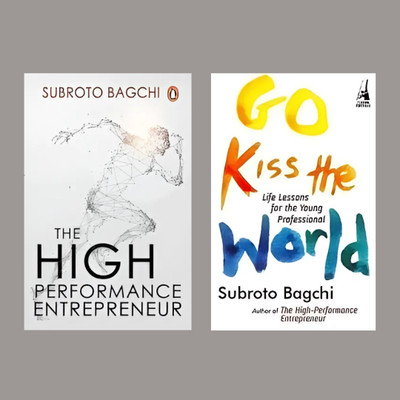 Go Kiss the World - Life Lessons for the Young Professional +The High Performance Entrepreneur - Golden Rules for Success in Today's World (English)(Paperback, Bagchi Subroto) Go Kiss the World - Life Lessons for the Young Professional +The High Performance Entrepreneur - Golden Rules for Success in Today's World (English)(Paperback, Bagchi Subroto)