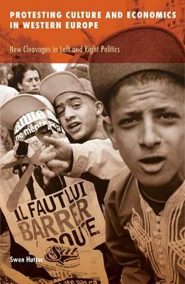 Protesting Culture and Economics in Western Europe(English, Paperback, Hutter Swen)