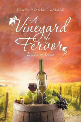 A Vineyard of Fervor(English, Paperback, Casale Frank Vincent)