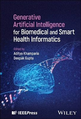 Generative Artificial Intelligence for Biomedical and Smart Health Informatics(English, Hardcover, unknown)