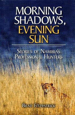 Morning Shadows, Evening Sun(English, Hardcover, Fitzpatrick Brad)