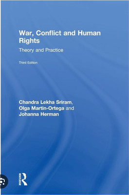 War, Conflict and Human Rights(Paperback, Chandra Lekha Sriram, Olga Martin-Ortega, Johanna Herman)