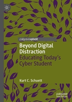Beyond Digital Distraction(English, Hardcover, Schuett Kurt C.)