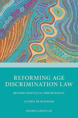 Reforming Age Discrimination Law(English, Hardcover, Blackham Alysia)