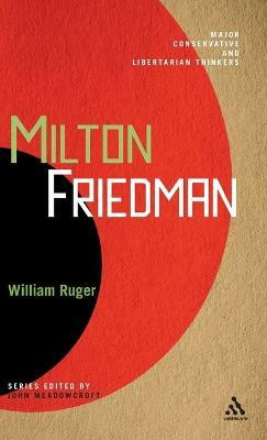 Milton Friedman(English, Hardcover, Ruger William Dr.)
