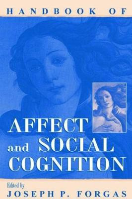 Handbook of Affect and Social Cognition(English, Paperback, unknown)