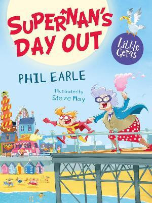 Supernan's Day Out(English, Paperback, Earle Phil)