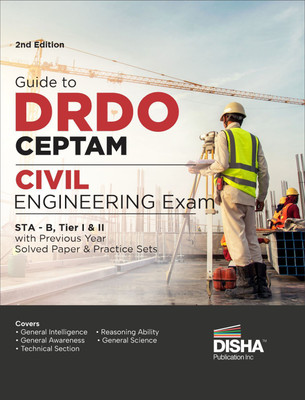 Guide to DRDO CEPTAM Civil Engineering Exam STA - B, Tier I & II with Previous Year Solved Paper & Practice Sets 2nd Edition | Senior Technical Assistant B | PYQs | 2023(Paperback, Disha Experts)