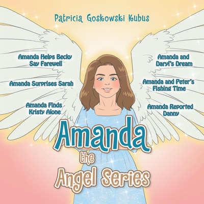 Amanda the Angel Series(English, Paperback, Kubus Patricia Goskowski)