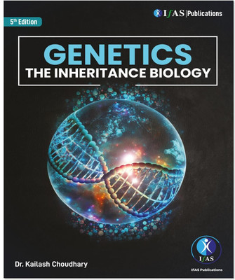 Genetics Textbook - Reference Book  - Useful for CSIR NET, GATE SET, IIT JAM, CUET PG, B.Sc., M.Sc. & Competative Exams | Best Book For Life Science Exams - Two Brothers Publications(Paperback, Kailash Choudhary)