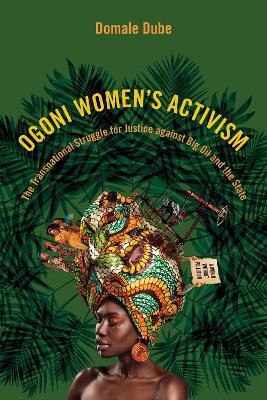 Ogoni Women's Activism(English, Hardcover, Dube Domale)