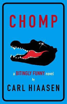 Chomp(English, Paperback, Hiaasen Carl)