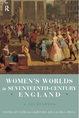 Women's Worlds in Seventeenth Century England(English, Paperback, unknown)