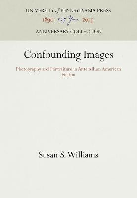 Confounding Images(English, Electronic book text, Williams Susan S.)