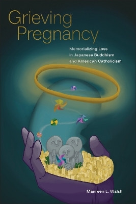 Grieving Pregnancy(English, Hardcover, Walsh Maureen L.)