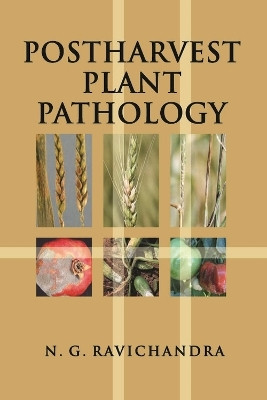 Postharvest Plant Pathology(English, Hardcover, Ravichandra N.G.)
