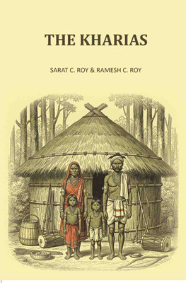 The Kharias(Paperback, Sarat C. Roy, Ramesh C. Roy)