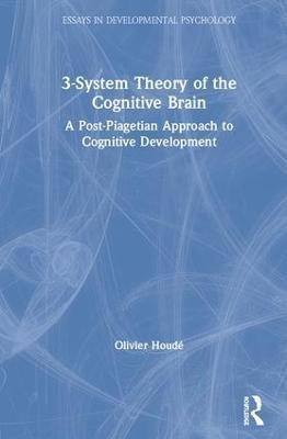 3-System Theory of the Cognitive Brain(English, Hardcover, Houde Olivier)
