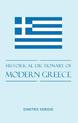 Historical Dictionary of Modern Greece(English, Electronic book text, Keridis Dimitris)