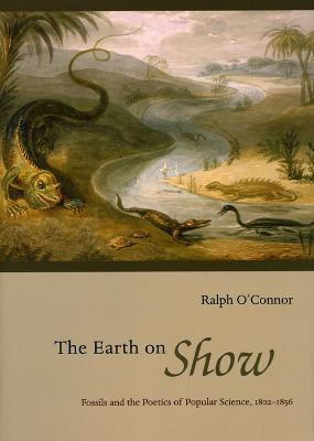 The Earth on Show(English, Hardcover, O'Connor Ralph)