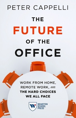 The Future of the Office(English, Hardcover, Cappelli Peter)