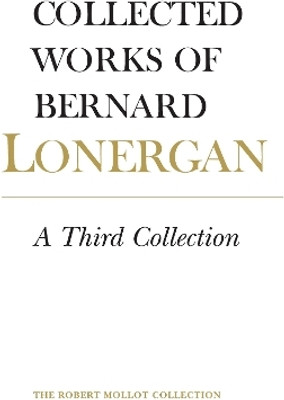A Third Collection(English, Electronic book text, Lonergan Bernard)