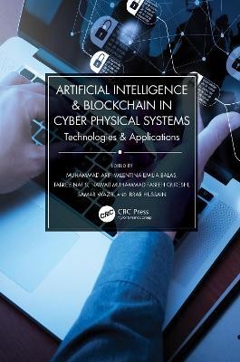 Artificial Intelligence & Blockchain in Cyber Physical Systems(English, Hardcover, unknown)
